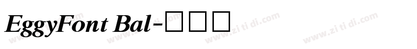 EggyFont Bal字体转换